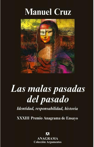 Las malas pasadas del pasado | Manuel Cruz