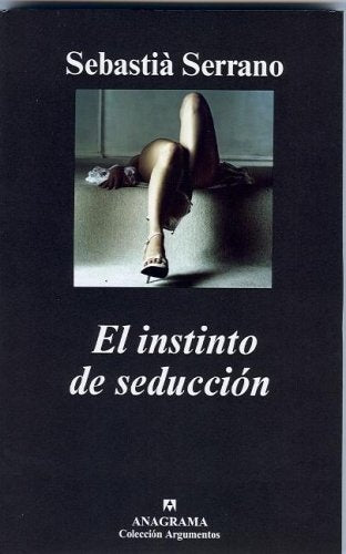 El instinto de seducción | Sebastia Serrano