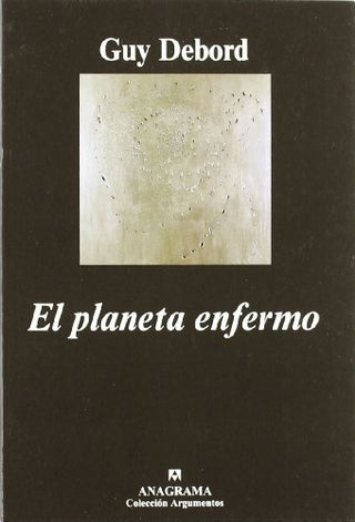 El planeta enfermo | Guy Debord
