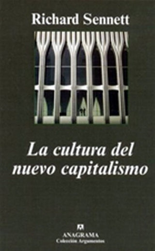 La cultura del nuevo capitalismo | Richard Sennett
