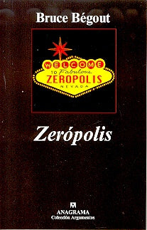 Zerópolis | Bruce Bégout