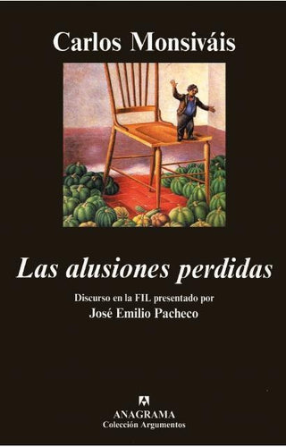 Las alusiones perdidas | Monsiváis Carlos
