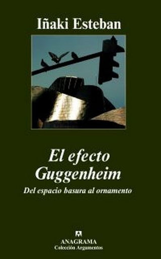 El efecto Guggenheim | Iñaki Esteban