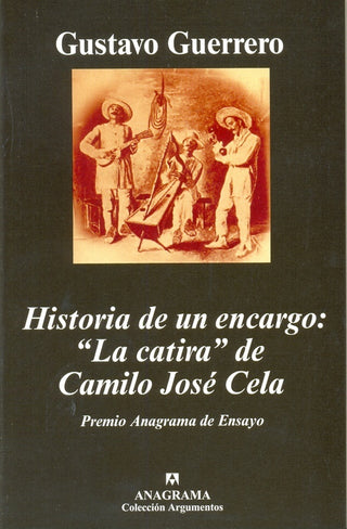 Historia de un encargo: "La catira" de Camilo José Cela | Gustavo Guerrero