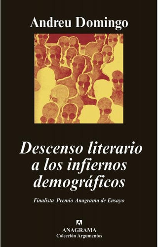 Descenso literario a los infiernos demográficos. | Andreu Domingo