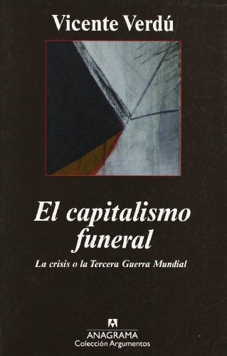 El capitalismo funeral | Vicente Verdú