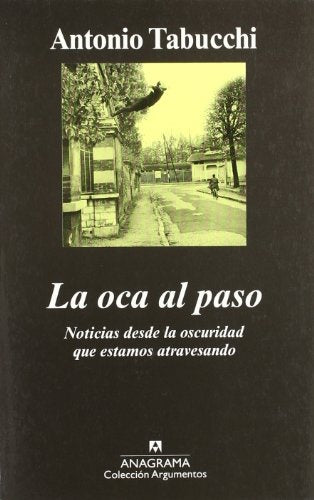 La oca al paso | Antonio Tabucchi