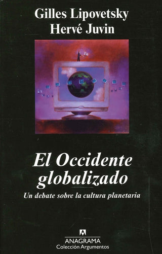 El Occidente globalizado | Gilles Lipovetsky