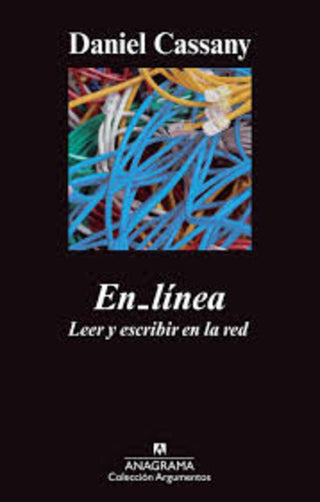 En_línea. Leer y escribir en la red | Daniel Cassany