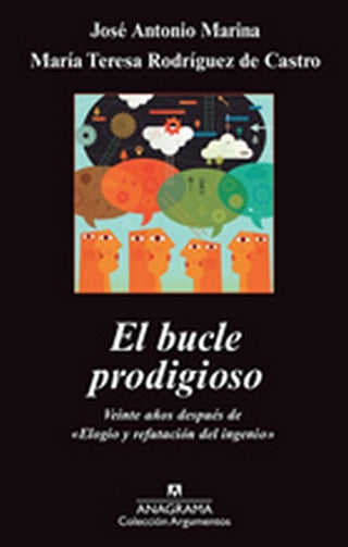 El bucle prodigioso | Jose Antonio Marina Torres