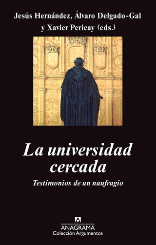 La universidad cercada | Hernández  Pericay Delgado-Gal