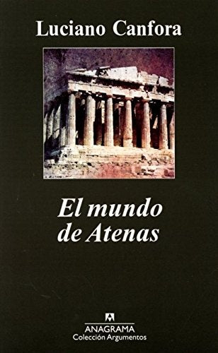 El mundo de Atenas | Luciano Canfora