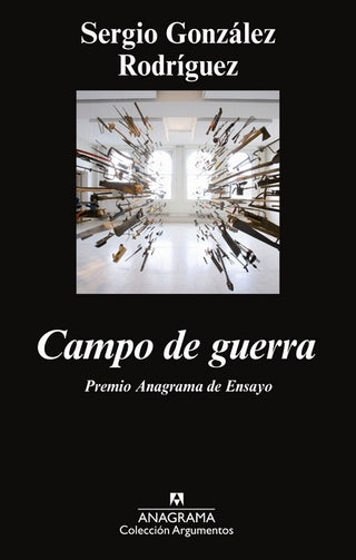 Campo de guerra | Sergio González Rodríguez