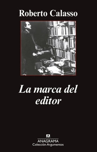 La marca del editor | Roberto Calasso