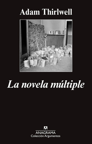 La novela múltiple | Adam Thirlwell
