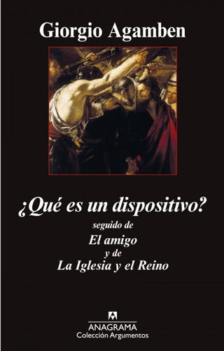 ¿Qué es un dispositivo? | GIORGIO AGAMBEN