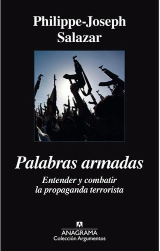 Palabras armadas | Philippe-Joseph Salazar