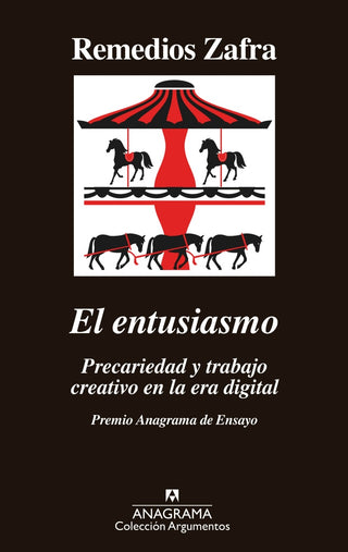 El entusiasmo | Remedios Zafra