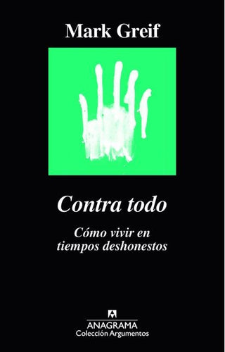 Contra todo | Mark Greif