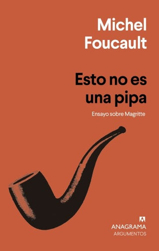 Esto no es una pipa; Ensayo sobre Magritte | Michel Foucault
