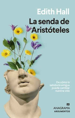 La senda de Aristóteles | Edith Hall
