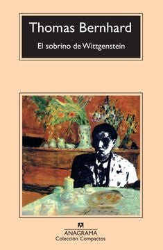 El sobrino de Wittgenstein | Thomas Bernhard