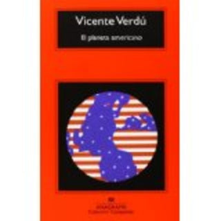 El planeta americano | Vicente Verdú