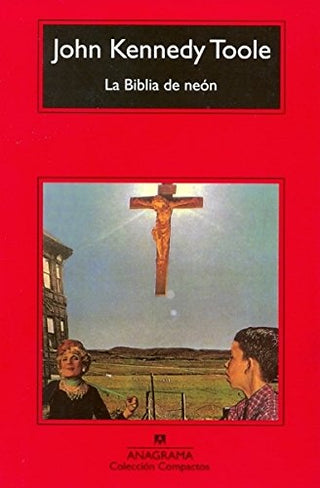 La Biblia de neón | John Kennedy Toole