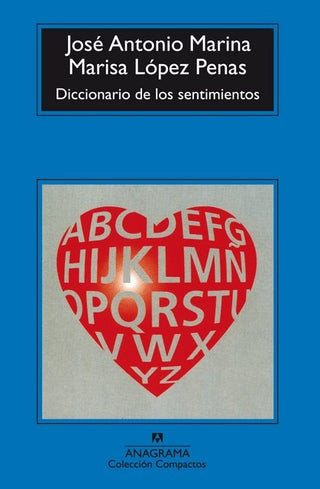 Diccionario de los sentimientos | José Antonio Marina; María Teresa Rodríguez de Cas