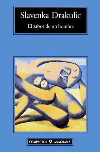 El sabor de un hombre | Slavenka Drakulic