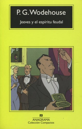 Jeeves y el espíritu feudal | P.G. Wodehouse