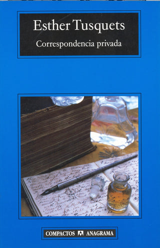 Correspondencia privada | Esther Tusquets