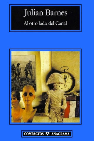 Al otro lado del canal | Julian Barnes