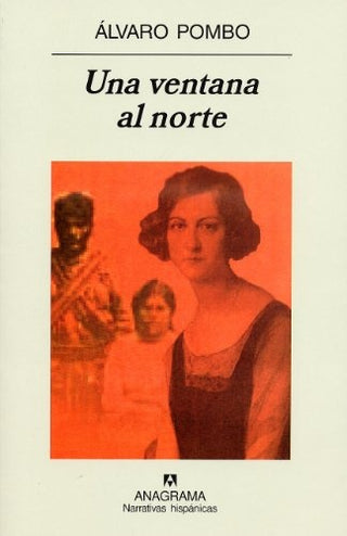 Una ventana al norte | Álvaro Pombo