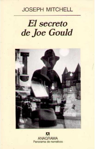El secreto de Joe Gould | Joseph Mitchell