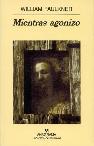Mientras agonizo | William Faulkner