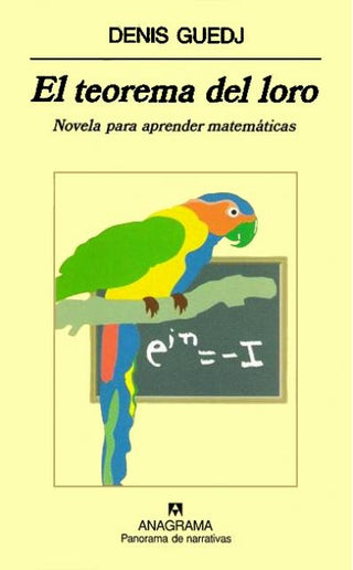 El teorema del loro | Denis Guedj