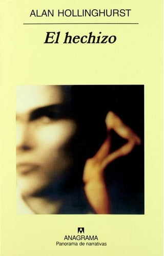El hechizo | Alan Hollinghurst