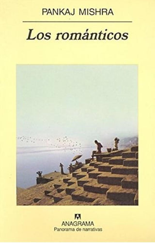 Los románticos | Pankaj Mishra