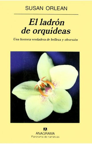 El ladrón de orquídeas | Susan Orlean