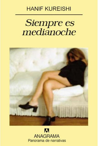 Siempre es medianoche | Hanif Kureishi