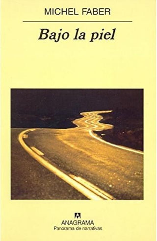 Bajo la piel | Michel Faber