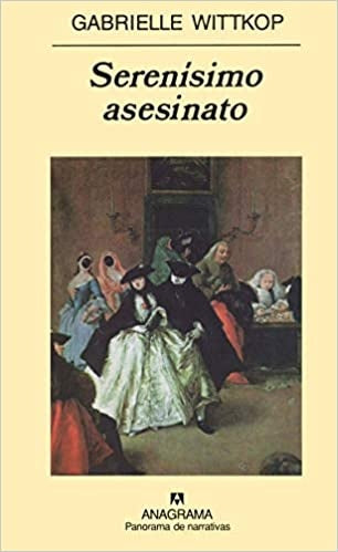 Serenísimo asesinato | GABRIELLE WITTKOP