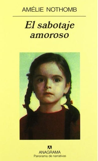 El sabotaje amoroso | Amélie Nothomb