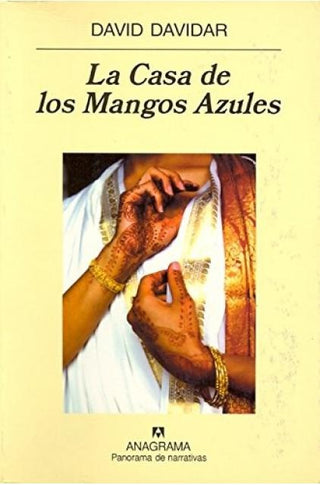 La Casa de los Mangos Azules | David Davidar