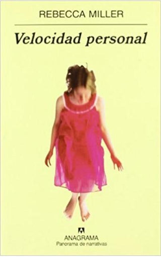 Velocidad personal | Rebecca Miller