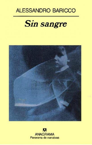 Sin sangre | Alessandro Baricco