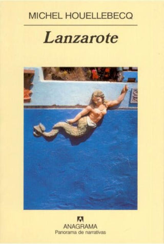 Lanzarote | Michel Houellebecq