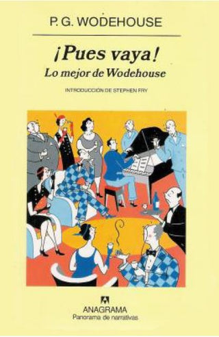 ¡Pues vaya!; Lo mejor de Wodehouse | P.G. Wodehouse