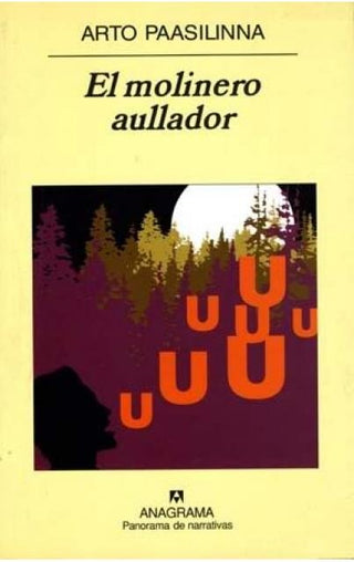 El molinero aullador | Arto Paasilinna